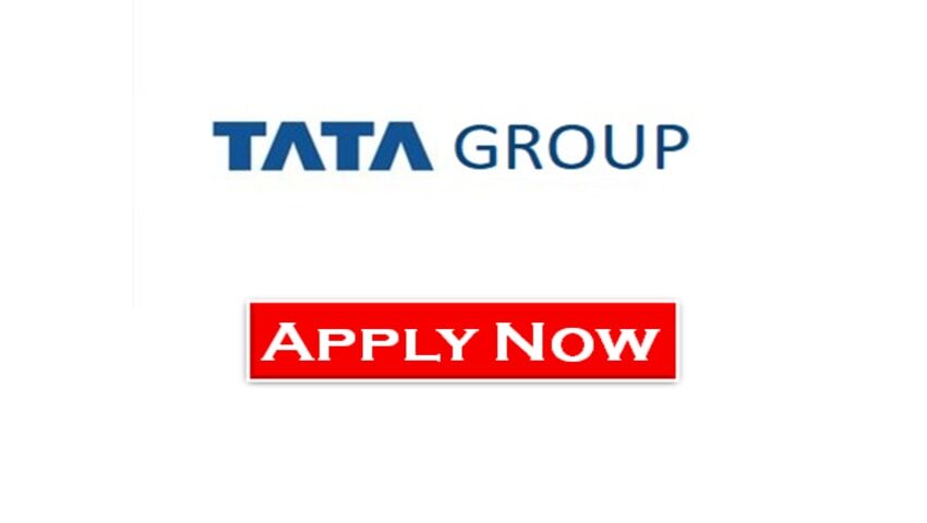 Current Openings At Tata Group | Exp 0 - 25 yrs