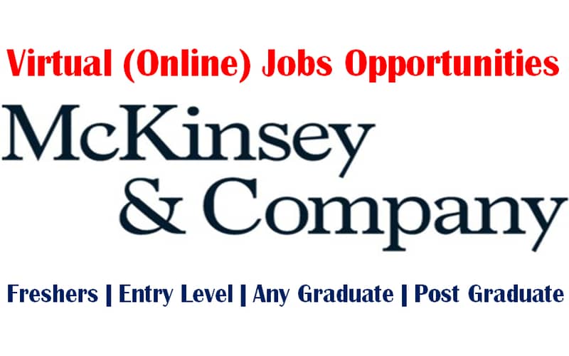 Virtual (Online) Jobs Opportunities at Mckinsey for Freshers