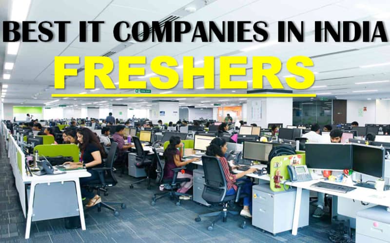 Best IT Companies In India for Freshers