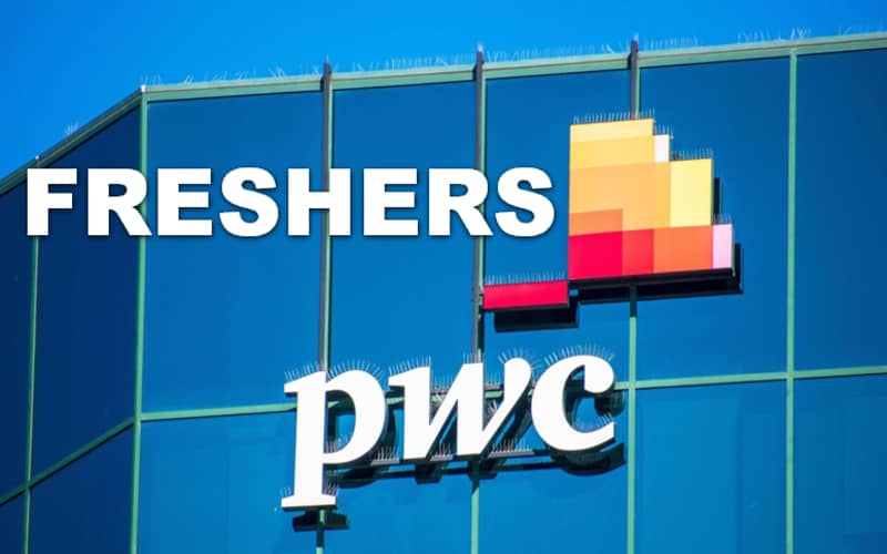 PwC Jobs Opportunity for Fresher Graduate | Trainee | Any Graduate | 0 - 0 yrs | Apply Now