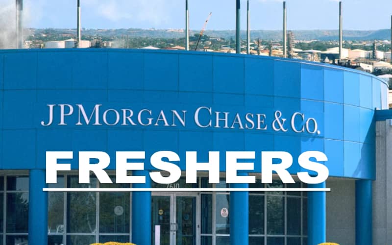 Entry Level Careers Opportunities for Graduate Freshers at JPMorgan Chase | 0 - 2 yrs