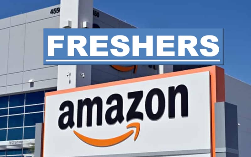 Amazon Entry Level Careers Opportunities for Graduate Freshers | Exp 0 - 2 yrs
