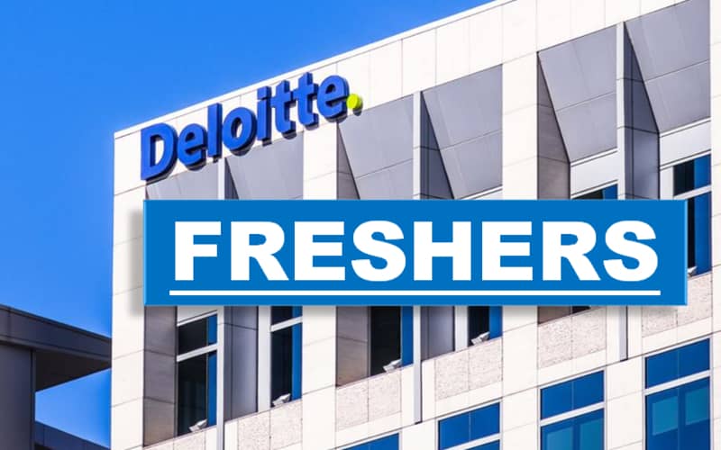 Deloitte Careers Opportunities for Graduate Entry Level Fresher role | Exp 0 - 3 yrs