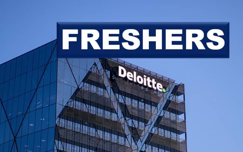 Entry Level Careers Opportunities at Deloitte for Any Graduate Analyst | 0 - 3 yrs