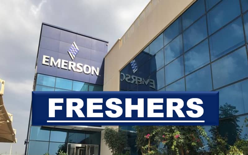 Job Openings at Emerson IN for Fresher | Intern | Analyst | 0 - 2 yrs | Apply Now