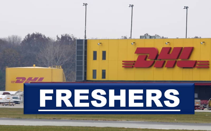 DHL Careers Opportunities for Graduate Entry Level Fresher role | Exp 0 - 1 yrs