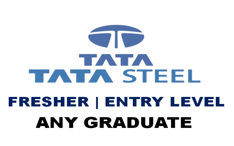 Tata Steel Recruiting Fresher, Entry Level | Any Graduate | 0 - 1 yrs | Hybrid Locations