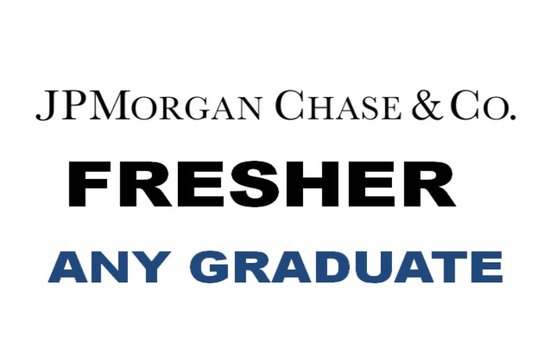  JPMorgan Chase Careers Openings To Newly Graduated Degrees All 