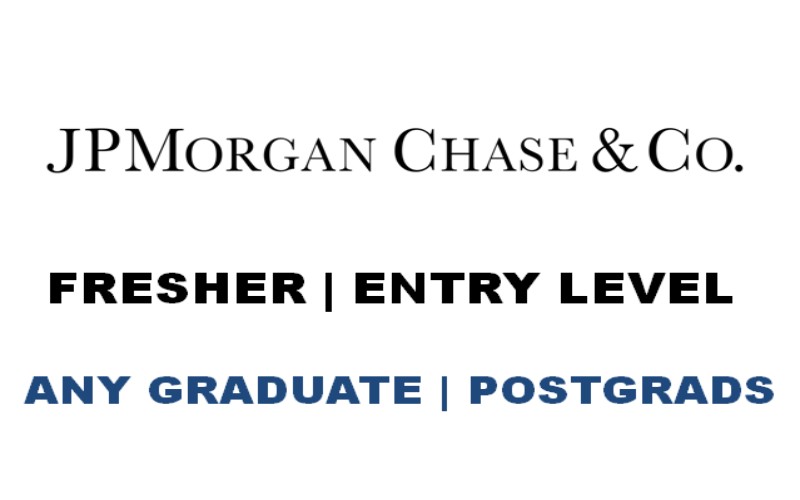 JPMorgan Chase Vacancy for Entry Level Analyst | Any Graduate | 0.6 - 2 yrs | Mumbai