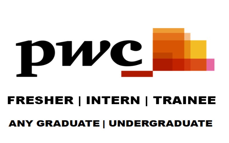 PwC Careers Opportunities for Recent graduate / Undergraduate / Postgraduate | 0 - 1 yrs