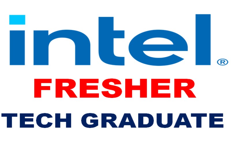 Intel Multiple Hiring Graduate Entry Level Fresher 2023 for Hybrid Work Mode, Apply Now