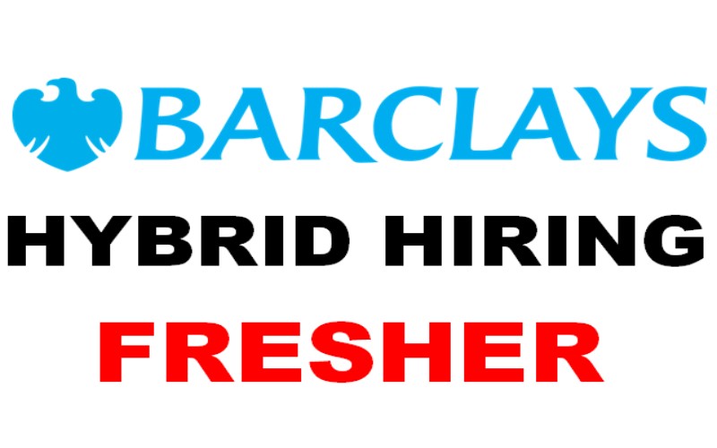 Fresher, Entry Level Careers at Barclays Corporate | Any Graduate | 0 – 1 yrs | Hybrid Locations