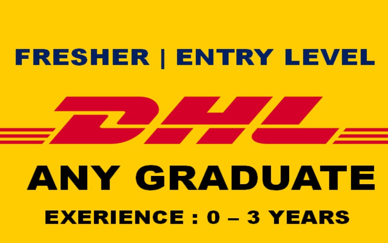 Entry Level Careers Opportunities at DHL Global | Exp 0 - 3 yrs
