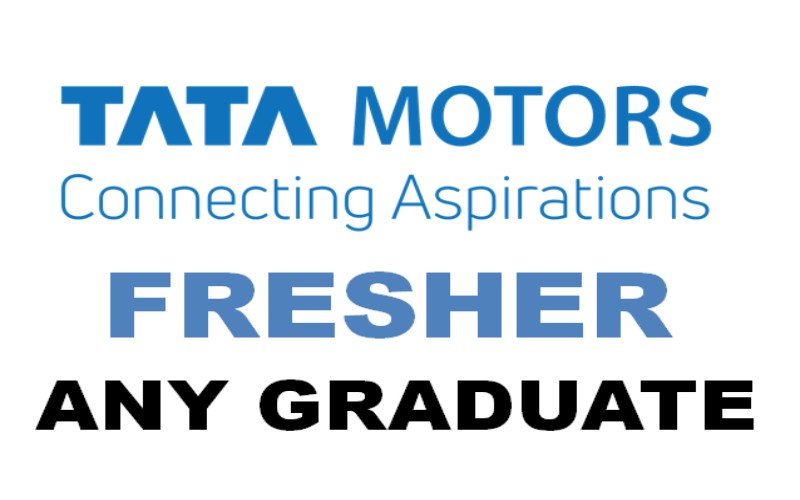 Tata Motors Vacancy 2023 for Fresher | Any Graduate Degree | 0 - 1 yrs | Apply Now