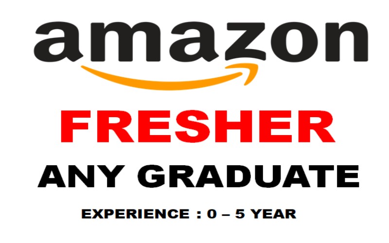 Amazon Vacancy for Fresher, Entry Level Graduate Degree in any discipline | 0 - 5 yrs | Apply Now