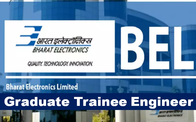 BEL Recruitment for Graduate Trainee Engineer | Exp 0 - 0 yrs