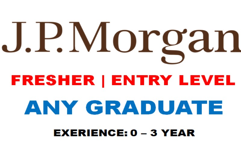 Entry Level Graduates Analyst Vacancy at JPMorgan Operations