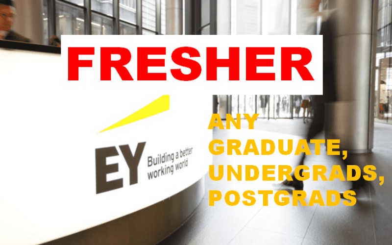 EY Early Careers Opportunities for Graduate Fresher | Exp 0 - 1 yr