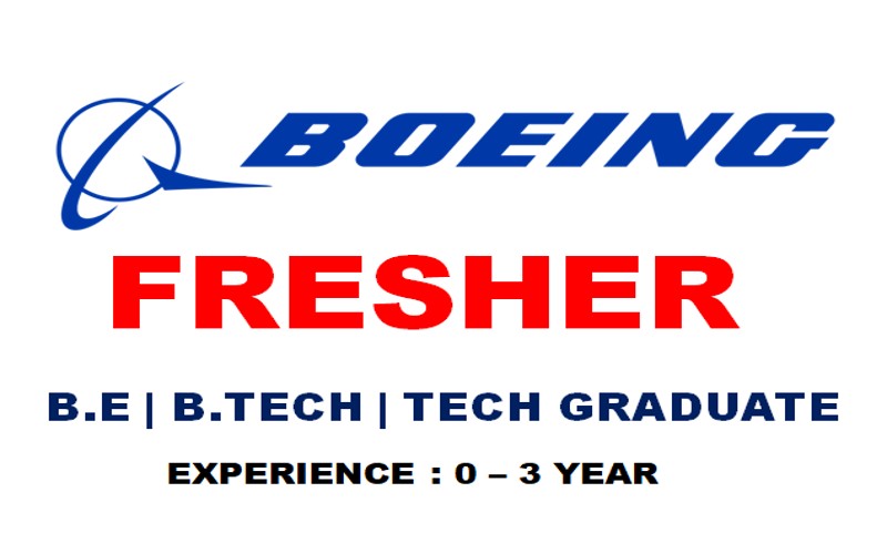 Boeing Careers Opportunities for Graduate Entry Level Fresher role | Exp 0 - 0 yrs