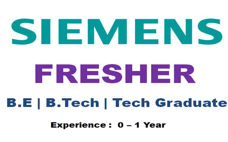 Siemens Job Requirement for Fresher Graduate Engineer
