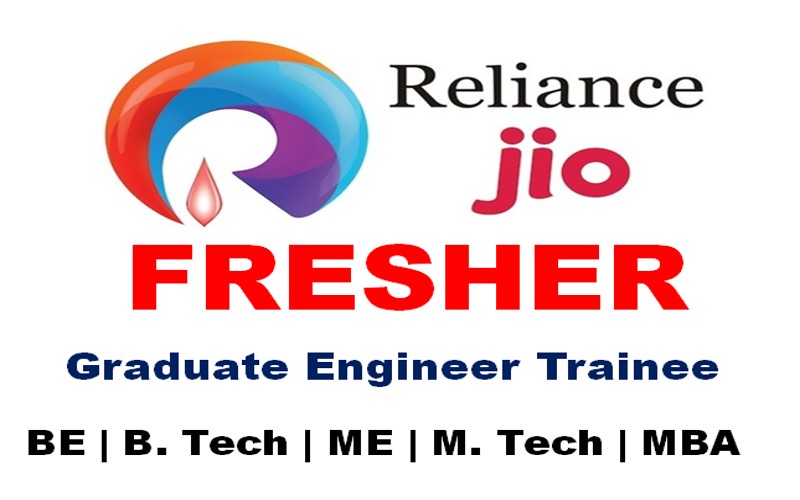Fresher Graduate Engineer Trainee Jobs Opportunities at Reliance Jio | Exp 0 - 2 yrs