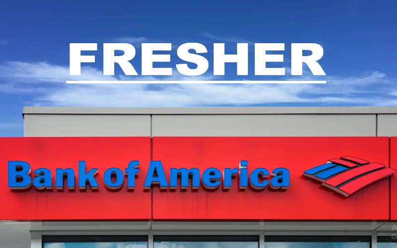 Entry Level Career Opportunities at Bank of America for Graduate Fresher | 0 - 1 yrs