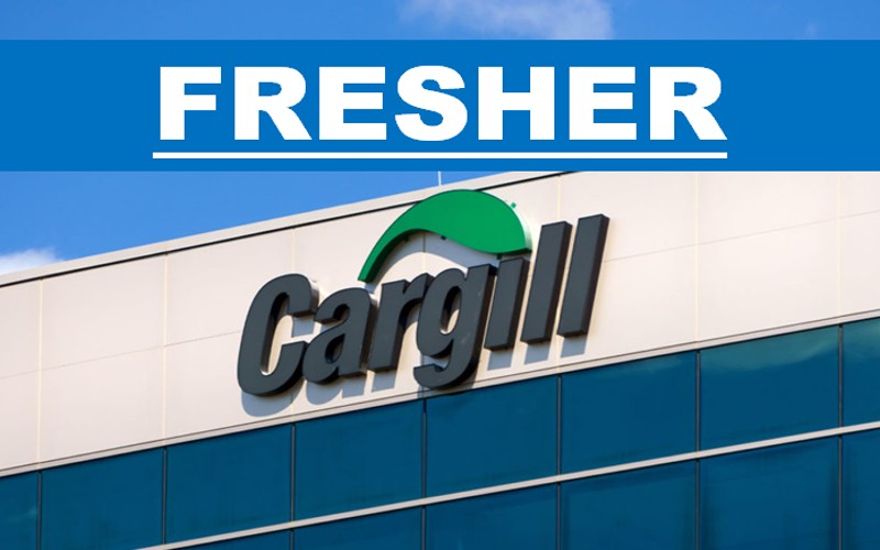 Entry Level Careers Opportunities at Cargill for Graduate Trainee | Cargill Traineeship | 0 - 2 yrs