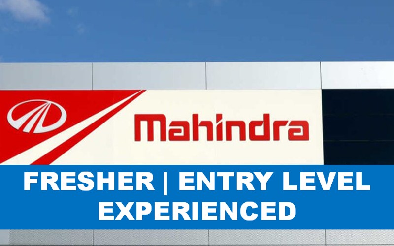 Entry Level Careers Opportunities at Mahindra Group | Exp 0 - 7 yrs
