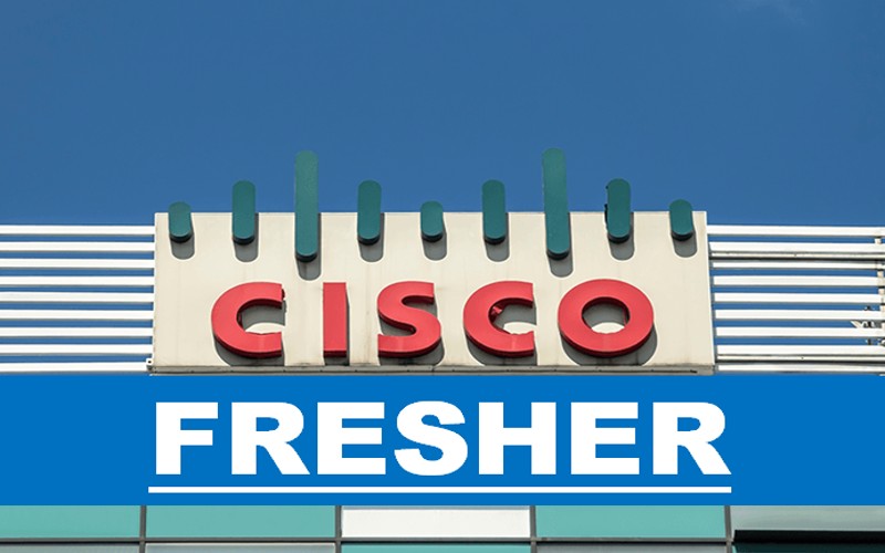 Cisco Careers Opportunities for Graduate Entry Level Freshers | 0 - 3 yrs